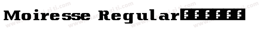 Moiresse Regular字体转换